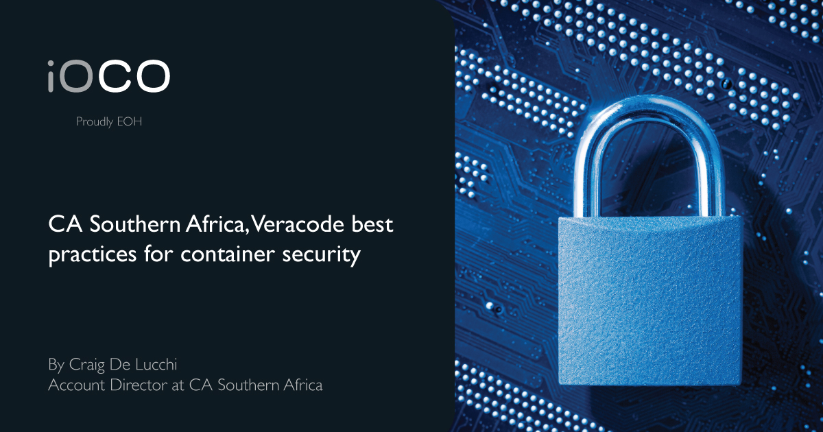 CA Southern Africa, Veracode best practices for container security