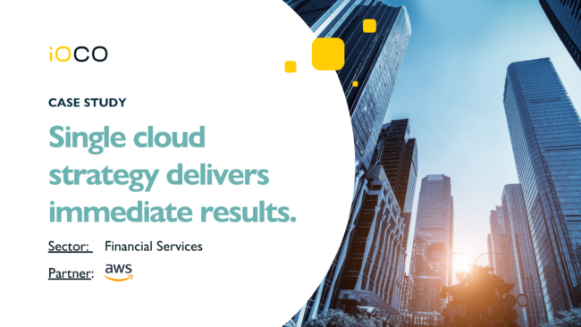 Single cloud strategy delivers immediate results