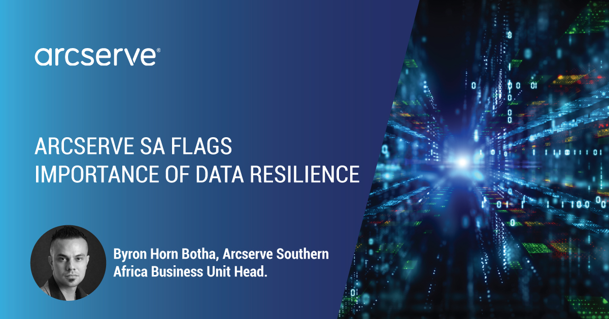 Arcserve SA flags importance of data resilience