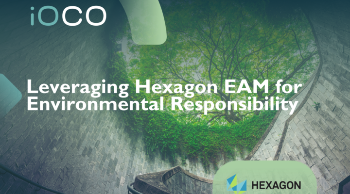 Leveraging Hexagon EAM for Environmental Responsibility