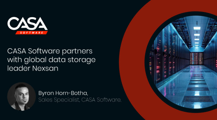 CASA Software partners with global data storage leader Nexsan